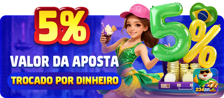 5% VALOR DA APOSTA TROCADO POR DINHEIRO
